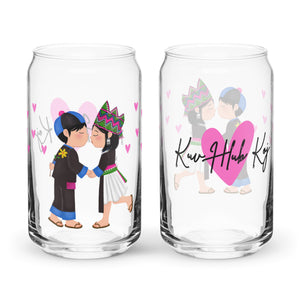 Kuv Hlub Koj Can Glass